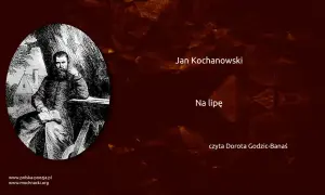 Na lipę wiersz – odkryj głębię emocji i znaczenie Kochanowskiego