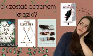 Jak zostać patronem książki i wspierać ulubionych autorów