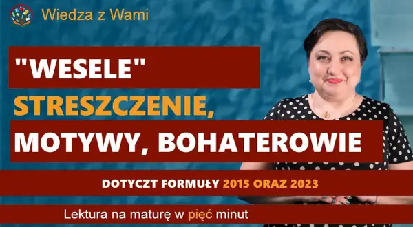 Motywy do rozprawki w Weselu - kluczowe tematy i analizy