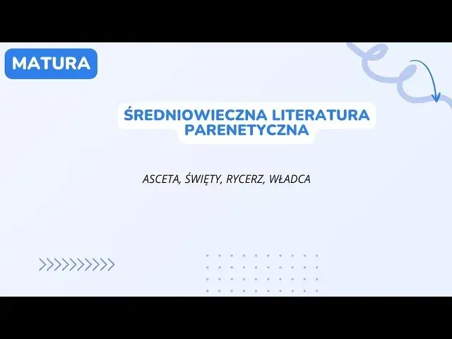 Wzorce osobowe w literaturze średniowiecznej: Odkryj ich znaczenie